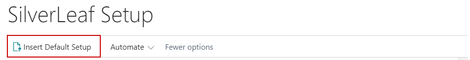 Silverleaf Setup Insert Default Setup button